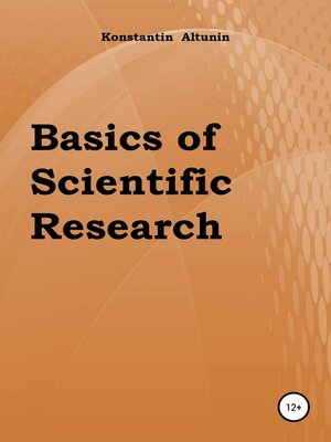cover image of Basics of Scientific Research